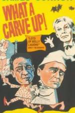 Watch What a Carve Up M4ufreemovies