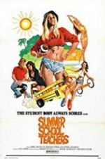 Watch Summer School Teachers M4ufreemovies