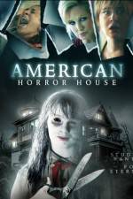 Watch American Horror House M4ufreemovies