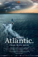 Watch Atlantic. M4ufreemovies