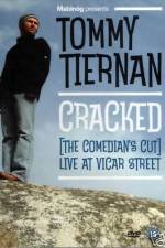 Watch Tommy Tiernan Cracked The Comedians Cut M4ufreemovies