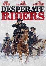 Watch The Desperate Riders M4ufreemovies