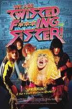 Watch We Are Twisted Fucking Sister! M4ufreemovies