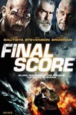 Watch Final Score M4ufreemovies