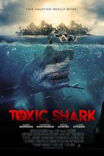 Watch Toxic Shark M4ufreemovies