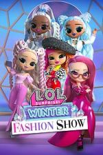 Watch L.O.L. Surprise! Winter Fashion Show M4ufreemovies