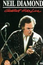 Watch Neil Diamond Greatest Hits Live M4ufreemovies