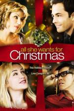 Watch All She Wants for Christmas M4ufreemovies