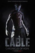 Watch Cable Chronicles of Hope M4ufreemovies