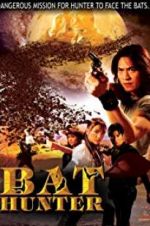Watch Bat Hunter M4ufreemovies