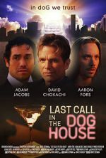 Watch Last Call in the Dog House M4ufreemovies