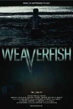 Watch Weaverfish M4ufreemovies