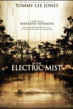 Watch In the Electric Mist M4ufreemovies