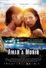 Watch Amar a morir M4ufreemovies