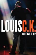 Watch Louis C.K.: Chewed Up M4ufreemovies