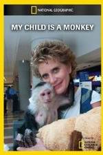 Watch My Child Is a Monkey M4ufreemovies