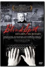 Watch Blind Spot Hitlers Secretary M4ufreemovies