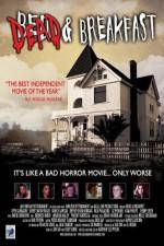 Watch Dead & Breakfast M4ufreemovies