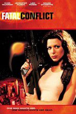 Watch Fatal Conflict M4ufreemovies