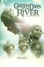 Watch Green Days by the River M4ufreemovies