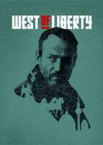 Watch West of Liberty M4ufreemovies
