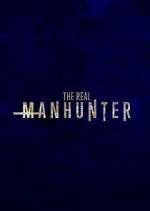 Watch The Real Manhunter M4ufreemovies