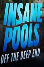 Watch Insane Pools Off the Deep End M4ufreemovies