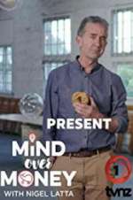 Watch Nigel Latta's Mind Over Money M4ufreemovies
