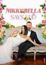 Watch Nikki Bella Says I Do M4ufreemovies
