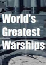 Watch World's Greatest Warships M4ufreemovies
