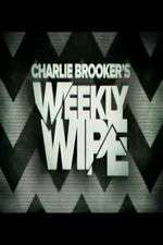 Watch Charlie Brookers Weekly Wipe M4ufreemovies