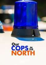 Watch Our Cops in the North M4ufreemovies