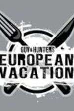 Watch Guy & Hunter's European Vacation M4ufreemovies