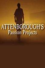 Watch Attenboroughs Passion Projects M4ufreemovies