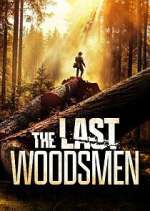 Watch The Last Woodsmen M4ufreemovies