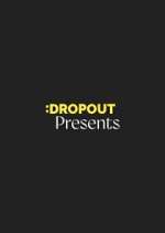 Watch Dropout Presents M4ufreemovies