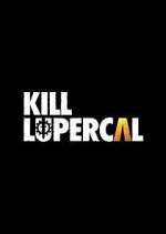 Watch Kill Lupercal M4ufreemovies
