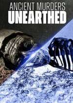Watch Ancient Murders Unearthed M4ufreemovies