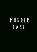 Watch Murder Case M4ufreemovies