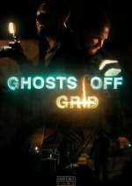 Watch Ghosts Off Grid M4ufreemovies