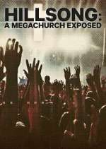 Watch Hillsong: A Megachurch Exposed M4ufreemovies