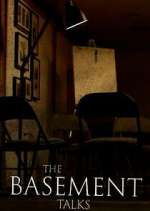 Watch The Basement Talks M4ufreemovies