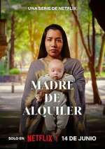 Watch Madre de Alquiler M4ufreemovies