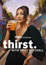 Watch Thirst with Shay Mitchell M4ufreemovies