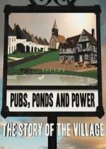 Watch Pubs, Ponds and Power: The Story of the Village M4ufreemovies