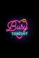 Watch Busy Tonight M4ufreemovies