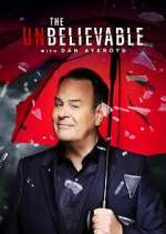 Watch The UnBelievable with Dan Akroyd M4ufreemovies