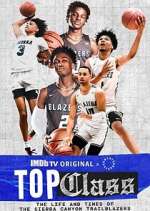 Watch Top Class: The Life and Times of the Sierra Canyon Trailblazers M4ufreemovies