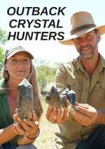Watch Outback Crystal Hunters M4ufreemovies