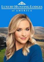 Watch Luxury Hunting Lodges of America M4ufreemovies